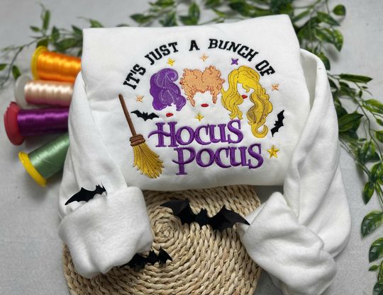 It's Just A Bunch of Hocus Pocus Embroidered Sweatshirt, Hocus Pocus Halloween Crewneck, Halloween Shirt For Friends