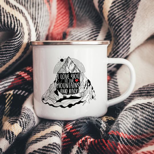 I Love You To The Mountains Enamel Mug, Climbers Mug, Mountain Mug, Adventure Mug