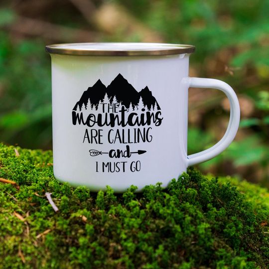 The Mountains Are Calling And I Must Go Enamel Camper Mug, Adventure Mug