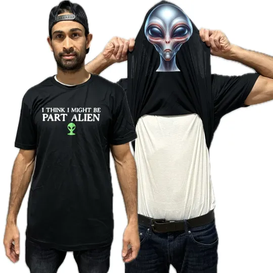 I Think I Might Be Part Alien Funny Flip Shirt - Martian T-Shirt - Flip Tee