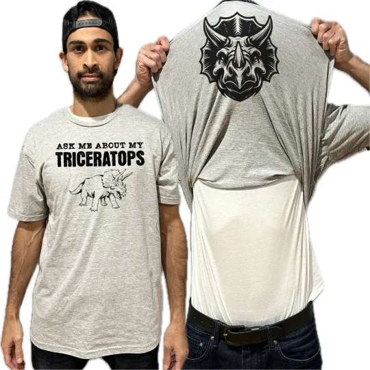 Ask Me About My Triceratops Flip Shirt - Funny Dinosaur T-Shirt Flip Tee