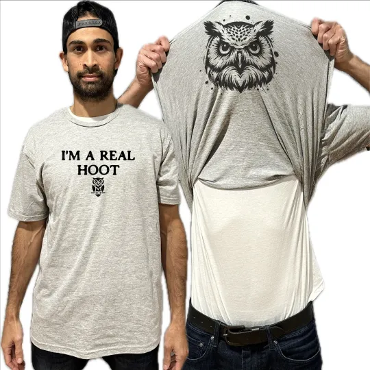 I'm A Real Hoot Funny Owl Flip Shirt - Funny Bird T-Shirt