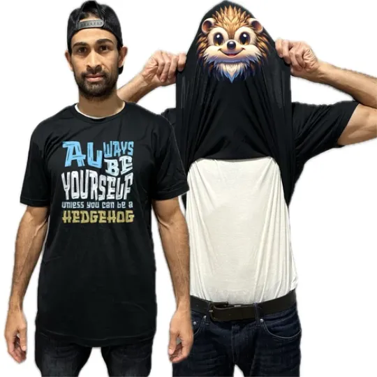 Always Be Yourself Unless You Can Be A Hedgehog Flip Shirt Funny Animal T-Shirt