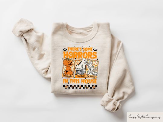 Theres Some Horrors In This House Sweatshirt, Retro Halloween Shirt, Funny Halloween, Trendy Halloween Gift