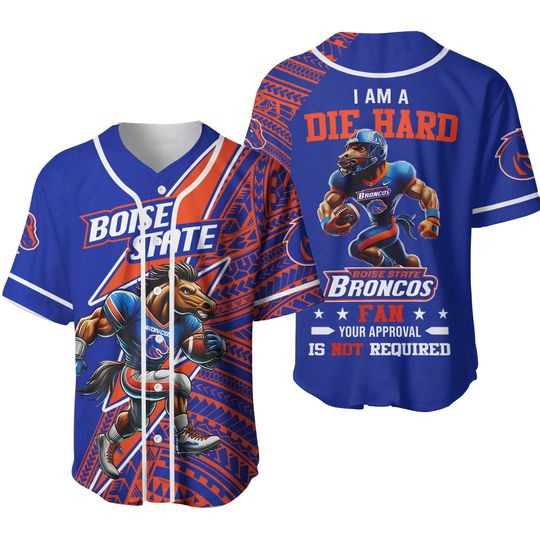 Boise State Broncos I Am A Die Hard Broncos Fan 2024 Baseball Jersey AOP Baseball Jersey Gift For Her Him