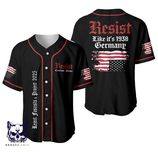 Resist Like Its 1938 Germany Custom Jersey - Baseball Jersey Shirt, Baseball Jersey Political Shirt, Protest Shirt, Anti-Trump Baseball
