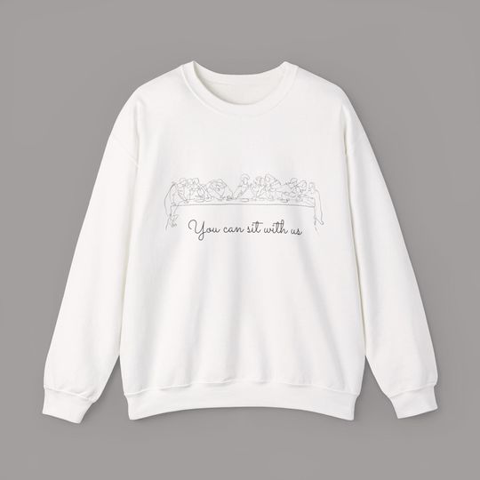 You Can Sit With Us Jesus Christian Sweatshirt Last Supper Line Art Drawing