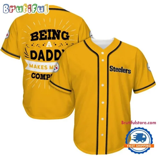 Pittsburgh Football Team Steelerss Being A Daddy Father’s Day Baseball Jersey