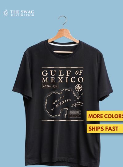 Gulf of Mexico 1672 Map T-Shirt, Anti Gulf of America, Political Gift