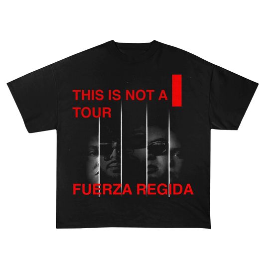 Fuerza Regida This is Not a Tour Graphic T shirt