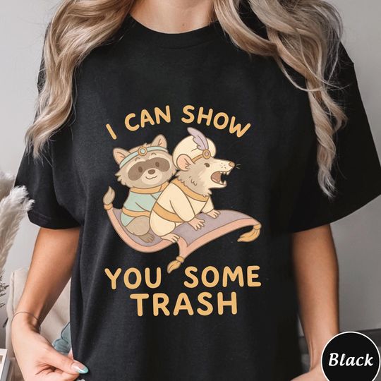 I Can Show You Some Trash T-Shirt, Cute Raccoon and Opossum on Magic Carpet Shirt