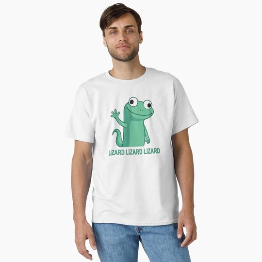 Lizard Lizard Lizard - Funny Meme 5 Classic T-Shirt