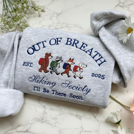 Out of Breath Hiking Society Embroidered Sweatshirt, Respect the Locals, Funny Hiking Crewneck