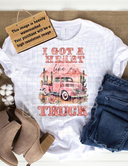 Heart Like A Truck Western Cowgirl, Sublimation Design, Country Shirt, Lainey Wilson