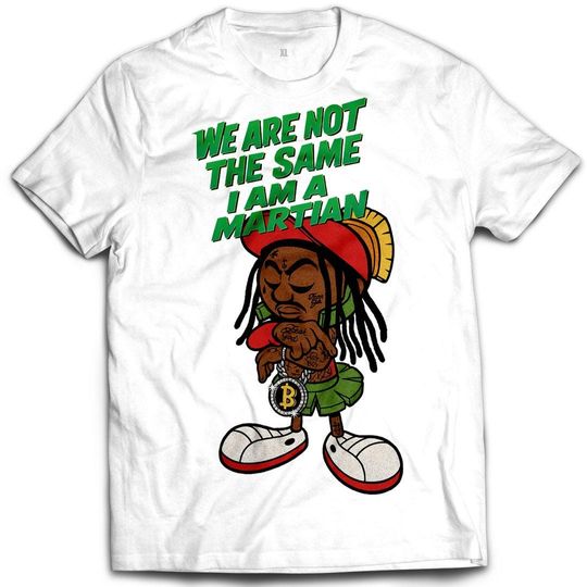 We Are Not The Same I Am A Martian T-Shirt  Lil Wayne Inspired Graphic Tee with Cartoon Style