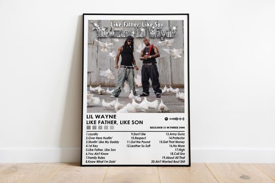 Lil Wayne Poster Print | Like Father, Like Son Poster | Music Poster | Album Cover Poster