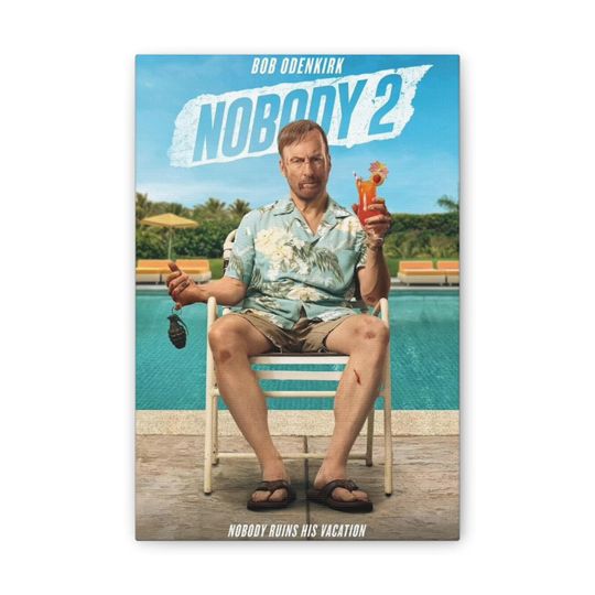 Nobody 2 (2025) Movie Poster | Action Thriller Wall Art | Bob Odenkirk Sequel Home Decor for Film Fans
