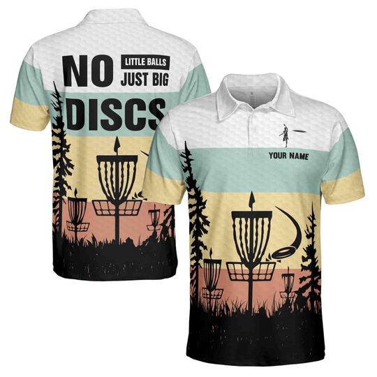 Custom Name Funny No Little Ball Jus Big Discs Golf Polo Shirt