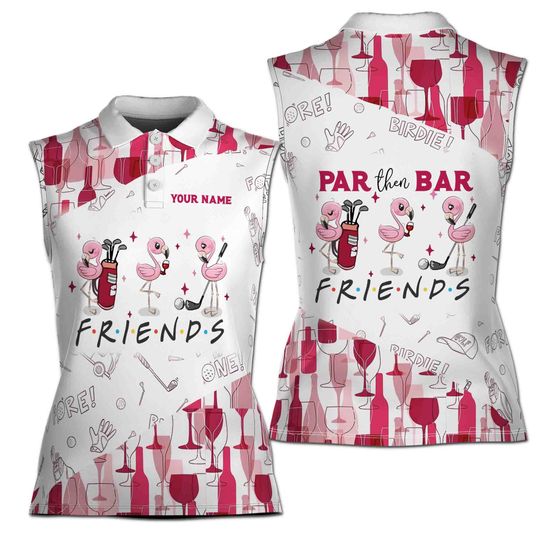 Wine Par Then Bar Women Golf Team Apparels Custom Name Funny 3D Women Sleeveless Polo Size
