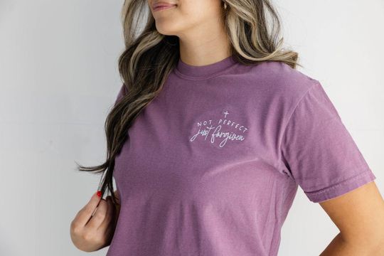 Not Perfect Just Forgiven Embroidered Comfort Colors T-Shirt for Women