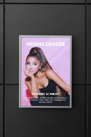 Ariana | Ariana Thank U, Next album poster | Thank U, Next poster | Poster | Wall art