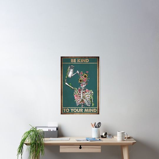 Be kind to your mind Poster