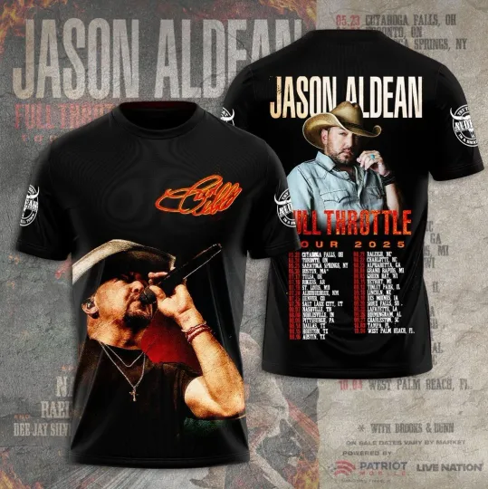 Jason Aldean Full Throttle Tour 2025 3d Shirt