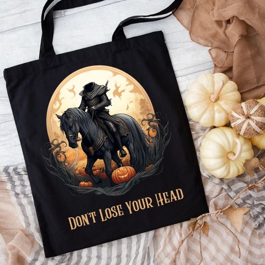 Don't Lose Your Head Tote Bag | Headless Horseman Halloween Bag | Sleepy Hollow Gothic Pumpkin Fall Tote | Trick or Treat Bag