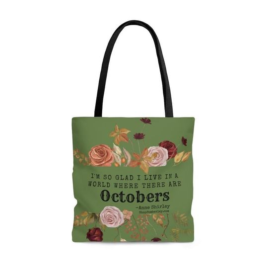 Anne Shirley Quote Tote Bag, LM Montgomery, Anne of Green Gables, World with Octobers, Literary Tote, Book Gift, Autumn Bag, Fall Floral