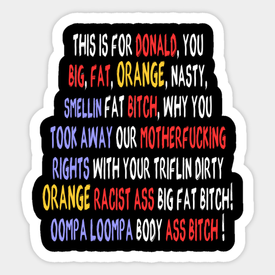 Funniest anti Donald Trump 2020 - Anti Trump - Sticker