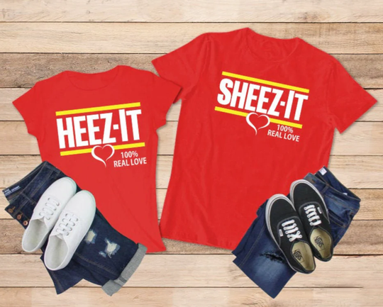 Sheez-It Heez-It, Valentines Day, Anniversary gift Custom T-Shirt