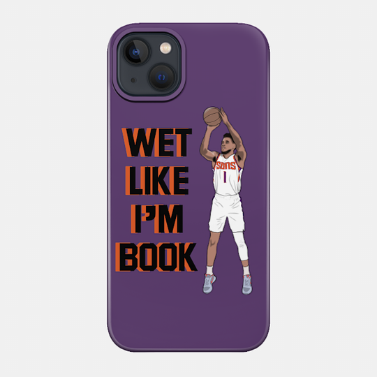 Wet Like I'm Book Devin Booker - Devin Booker - Phone Case
