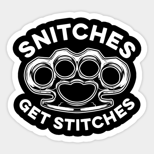 Snitches Get Stitches Brass Knuckles - Snitches Get Stitches - Sticker