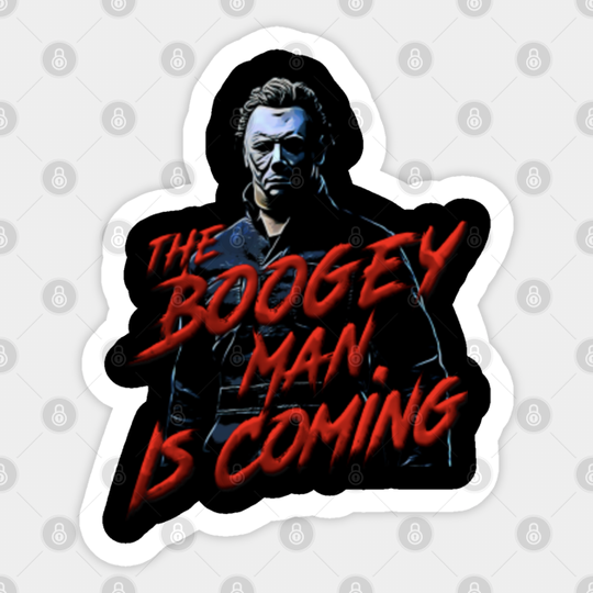 Boogey man - Michael Myers - Sticker
