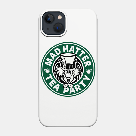 Mad Hatter Tea Party - Alice In Wonderland - Phone Case