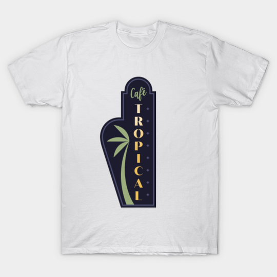 Cafe Tropical from Schitts Creek - Schitts Creek - T-Shirt