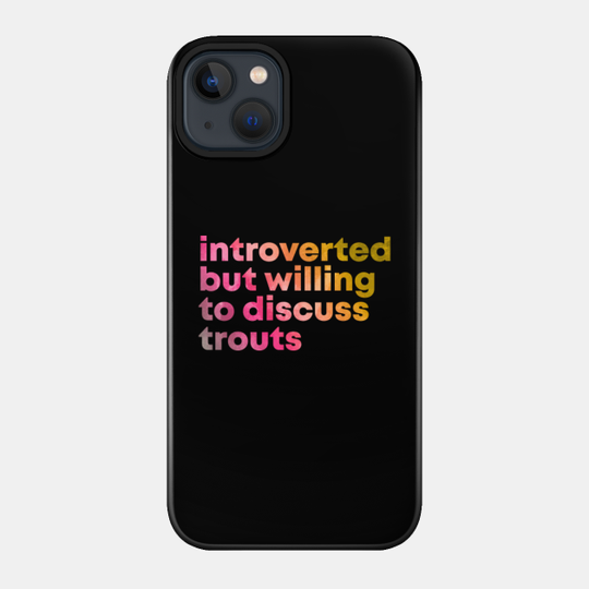 Trout - Trout - Phone Case
