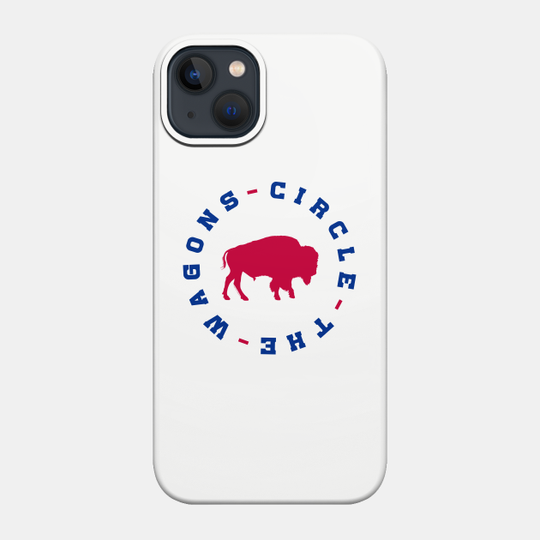 Circle The Wagons - Bills Mafia - Phone Case