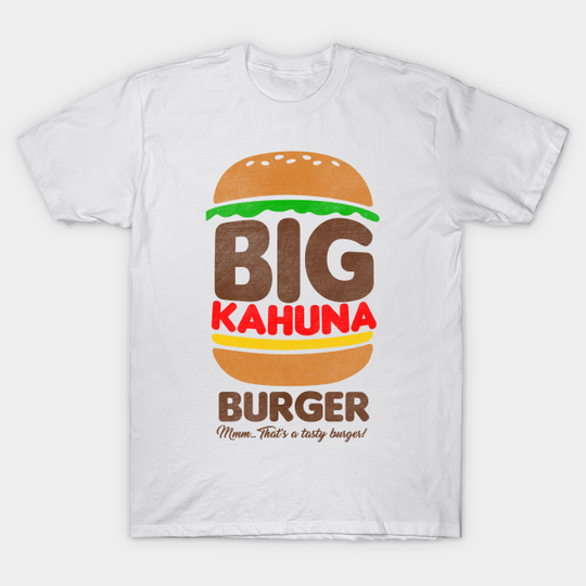 Big Kahuna Burger - Pulp Fiction - T-Shirt