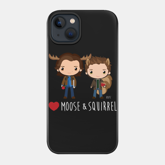 Love Moose & Squirrel - Supernatural - Supernatural - Phone Case