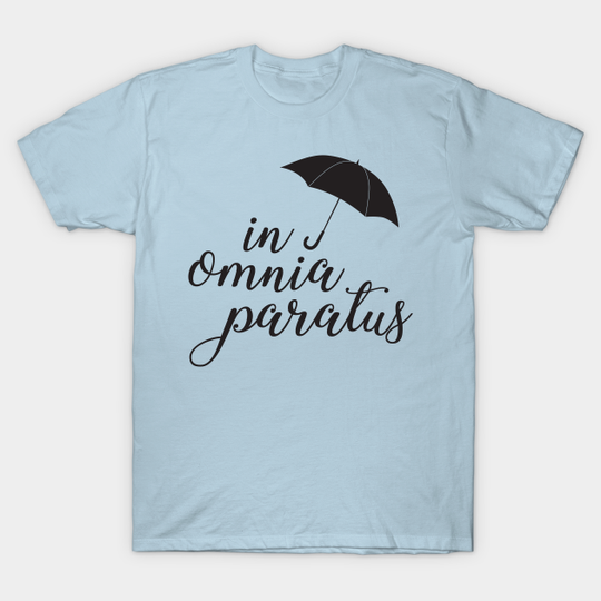 In Omnia Paratus - Gilmore Girls - T-Shirt