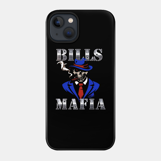 Bills Mafia - Bills Mafia Buffalo - Phone Case