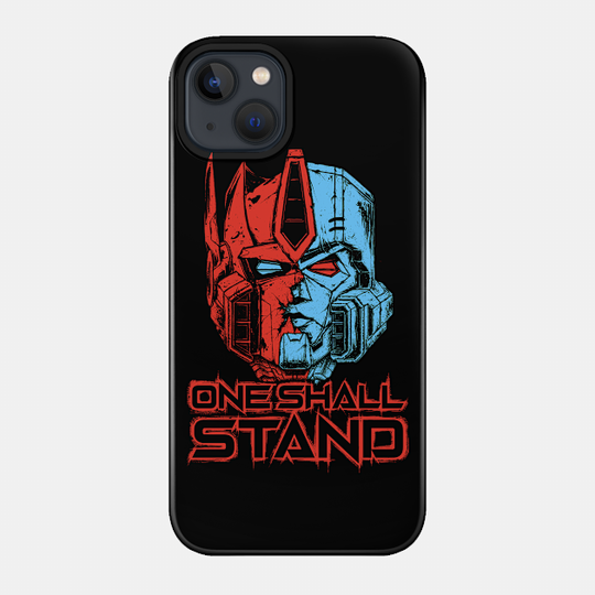 One Shall Stand - Transformers - Phone Case