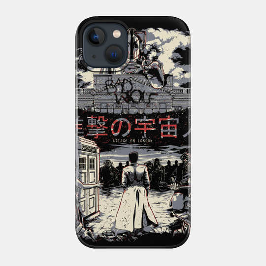 Attack on London - Doctor Who - Phone Case