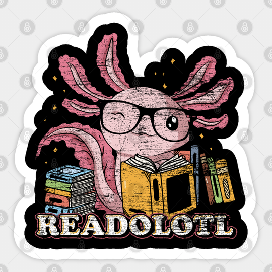 Readolotl Funny Axolotl - Axolotl - Sticker