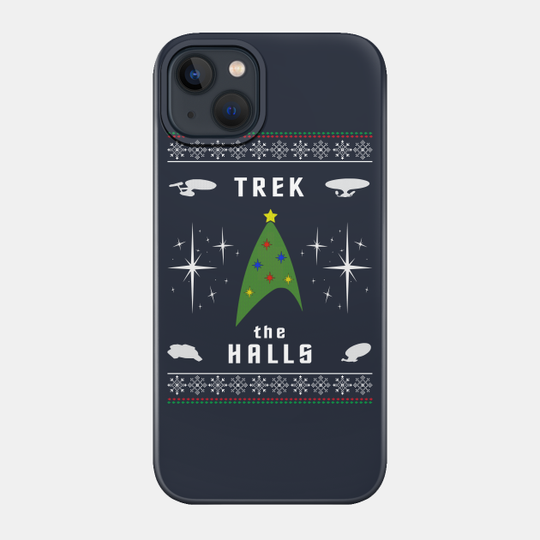 Trek the Halls - Star Trek - Phone Case