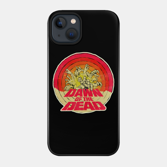 DOTD - Dawn Of The Dead - Phone Case