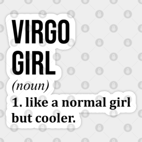 Awesome And Funny Virgo Girl Like A Normal Girl But Cooler Gift Gifts Saying Quote For A Birthday Or Christmas - Virgo - Sticker