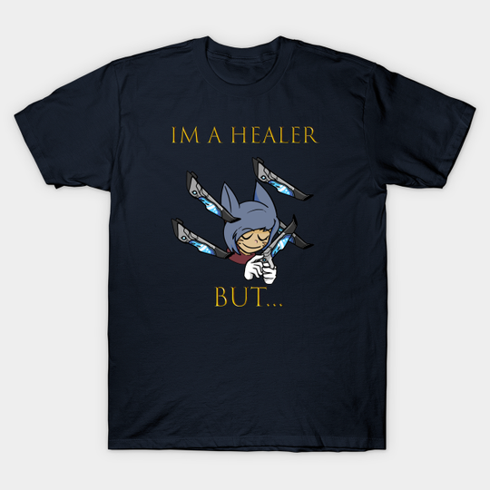 Sage, Im a Healer, But - Final Fantasy Xiv - T-Shirt