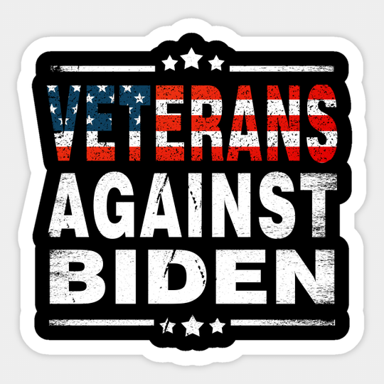 Veterans Against Biden anti Biden - Anti Biden - Sticker